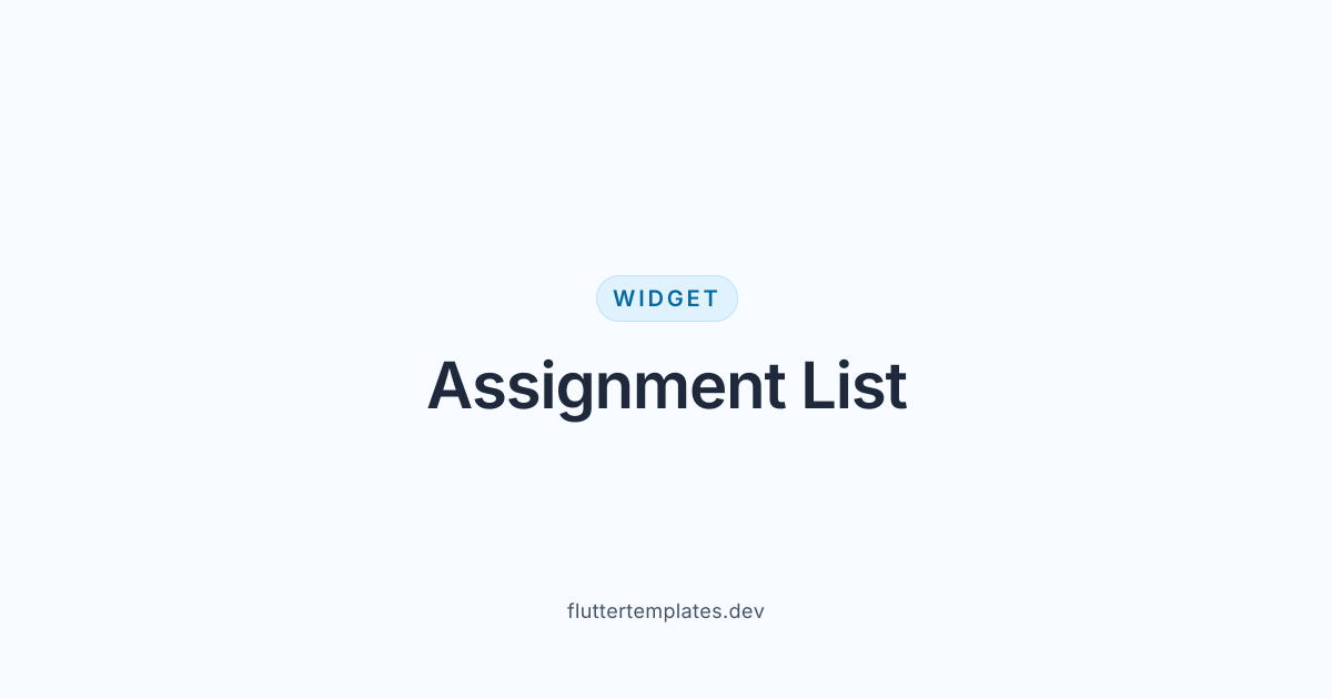 List Assignment Animation Flutter Assignment List — Flutter Templates