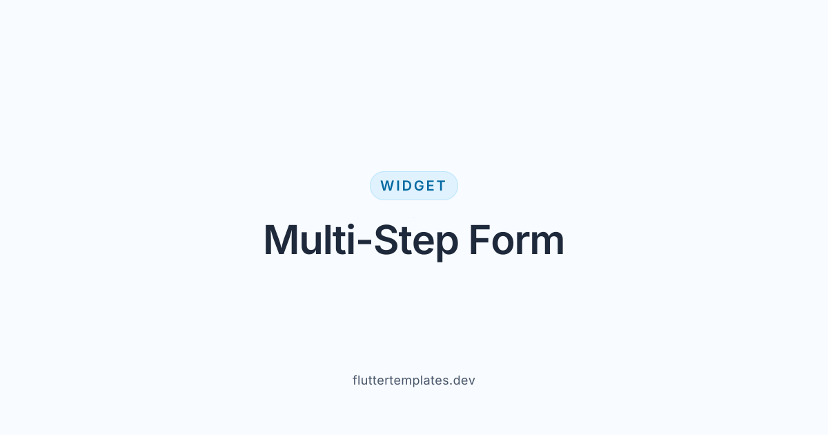 Flutter Multi-Step Form — Flutter Templates