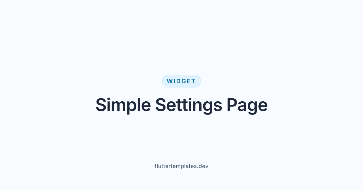 Flutter Simple Settings Page — Flutter Templates